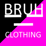BRUH clothing group