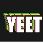 The only one who can be a cool yeet boiiii