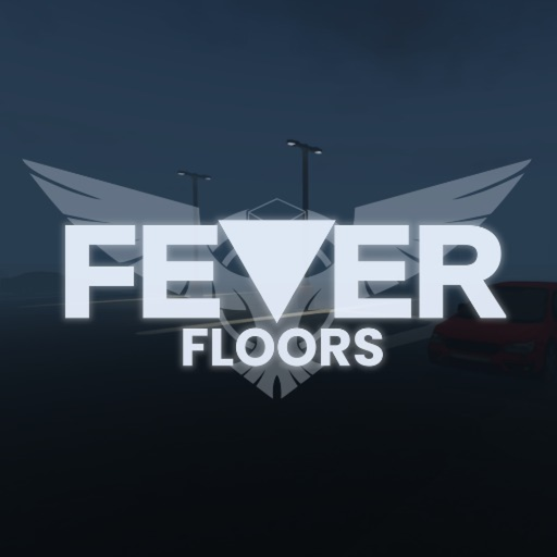 Fever Floors [ALPHA]