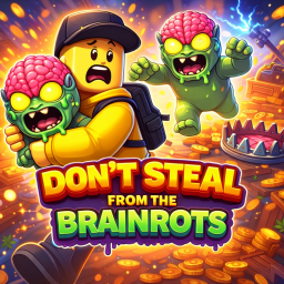 Steal From The Brainrots(Release)