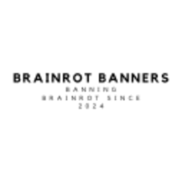 Brainrot Banners HQ [U1]