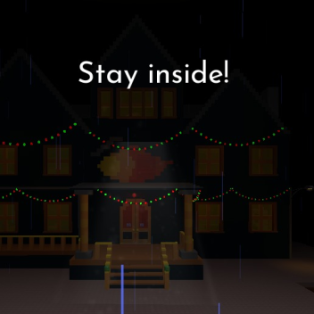 Stay Inside