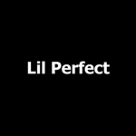 Lil Perfect