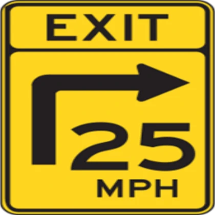 Exit 25 MPH Sign (Ramp) (With Arrow)