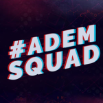 #ADEM SQUAD
