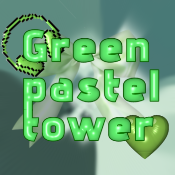 Green Pastel Tower (NEW UPDATE)