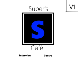 Super's cafe: Interview centre.
