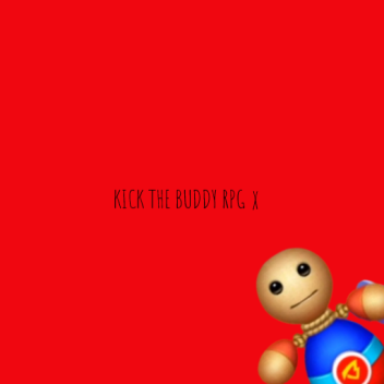 [RELEASE] Kick The Buddy [RPG] X