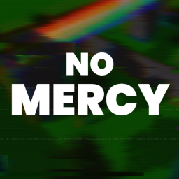 no mercy