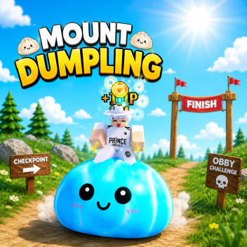 [Naik Dumpling] Mount Dumpling