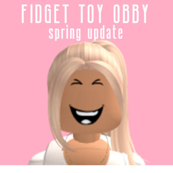 Fidget Toy Obby! 