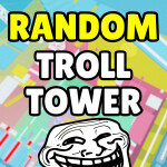 Random Troll Tower