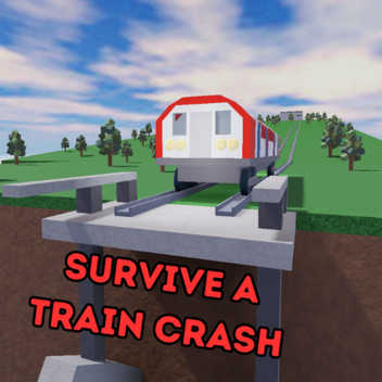 Survive A Train Crash [CLASSIC]