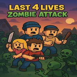 [😵] Last 4 Lives