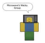 Microwave’s Wacky Group