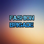 Fashion Brigade®
