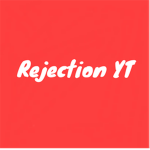 Rejection YouTube