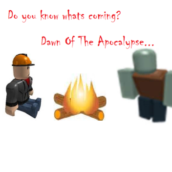 Dawn of the Apocalypse (Beta)