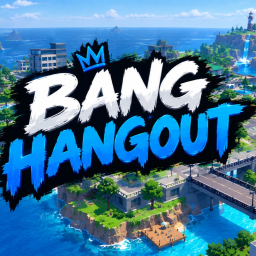 🌴 BANG HANGOUT | SOCIAL
