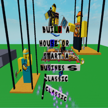 ITS BACK Build a House or Start a Buisness Classic