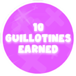 10 Guillotines!
