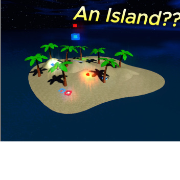 An Island??