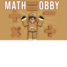 Math Obby [X2 SPEED!  🏃‍♂️  💨 ]