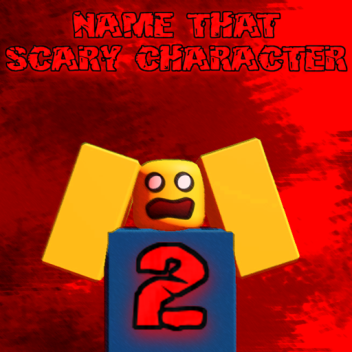 Name That Scary Character 2! 👻 [NEW RELEASE!]