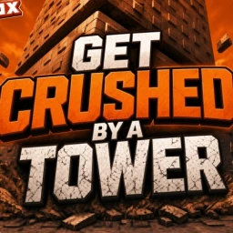 Get Crushed By A Tower icon
