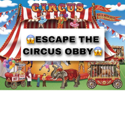 Escape the Circus Obby