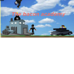 The bacon academy(bacon)