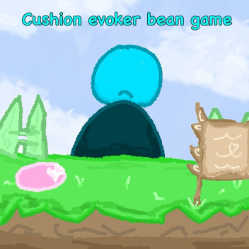 Cushion Evoker Bean Game