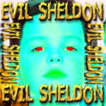 EVIL SHELDON