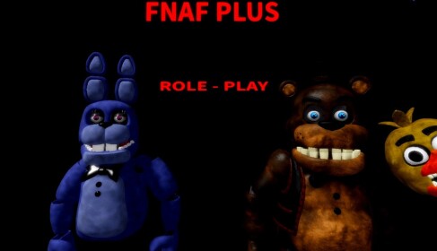 (Discountinued) Fnaf PLUS Role Play