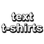 Text T-Shirts