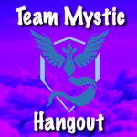 Team Mystic Hangout