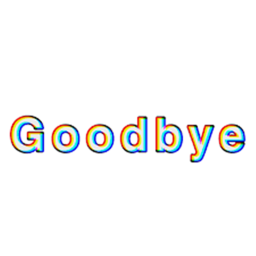 Goodbyes