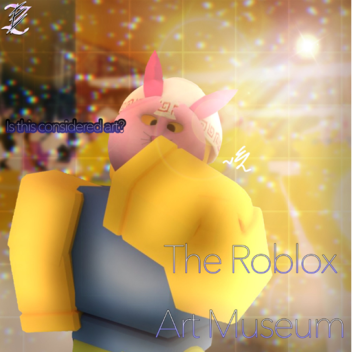 The Roblox Museum