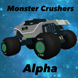(PROBLEMS D:) Monster Crushers: Alpha