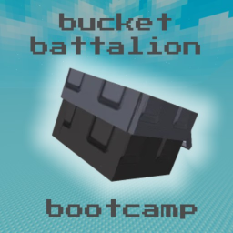 (NEW) bucket battalion bootcamp