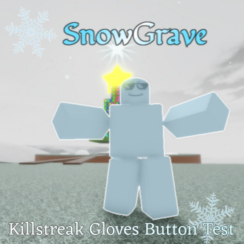 [Event 🎆] Killstreak Gloves Button Test