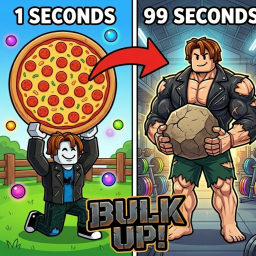 BULK UP!