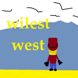 wildest wests