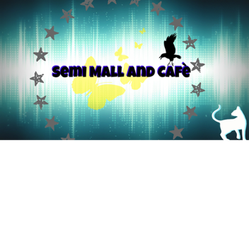 Semi Mall and Cafè