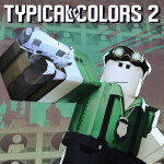Typical Colors 2 [UNVAULTED 💵]