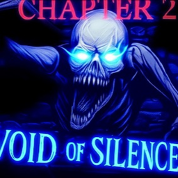 Chapter 2 (Void Of Silence)
