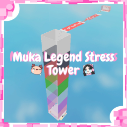 Muka Legend Stress Tower