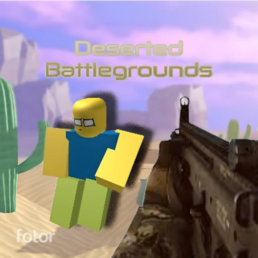 [RELEASE] Deserted Battlegrounds