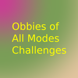 Obbies of All Modes Challenges