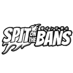 Spit on the bans.